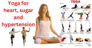 Yoga for heart, sugar and hypertension
